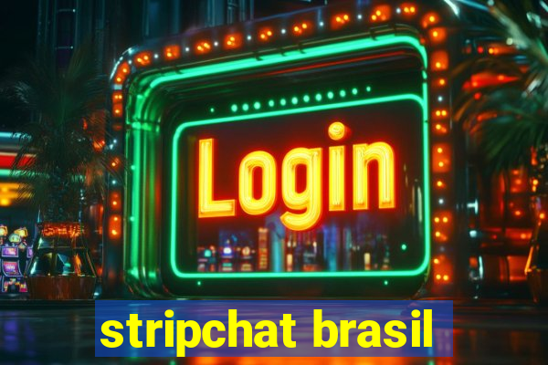 stripchat brasil